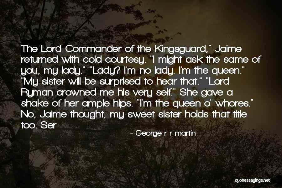 Very Sweet Quotes By George R R Martin Very Sweet Quotes By George R R Martin