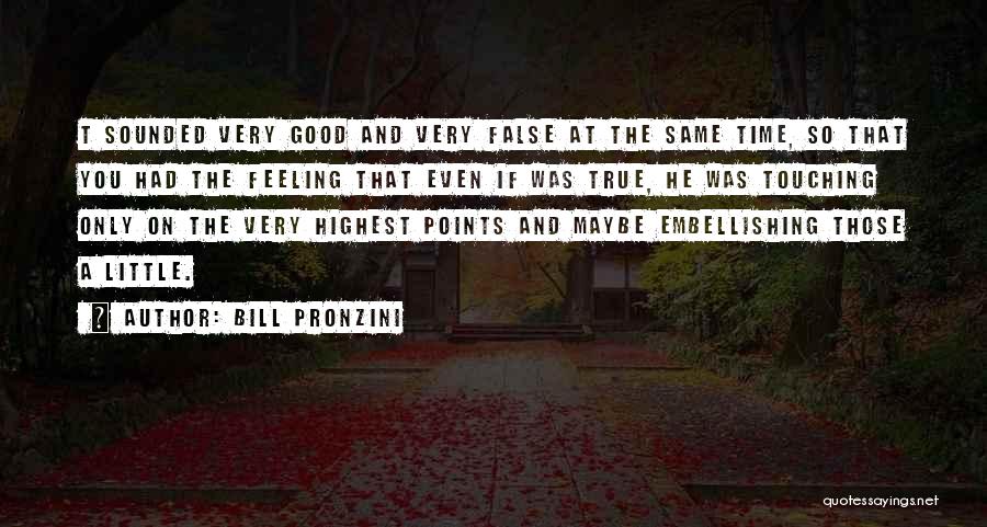 Very Touching Quotes By Bill Pronzini