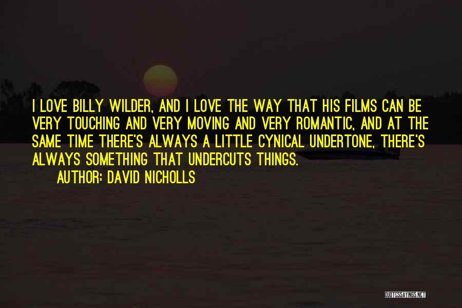 Very Touching Quotes By David Nicholls