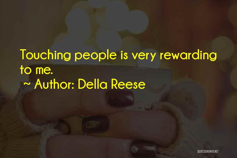 Very Touching Quotes By Della Reese
