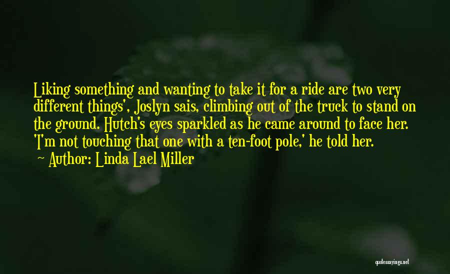 Very Touching Quotes By Linda Lael Miller