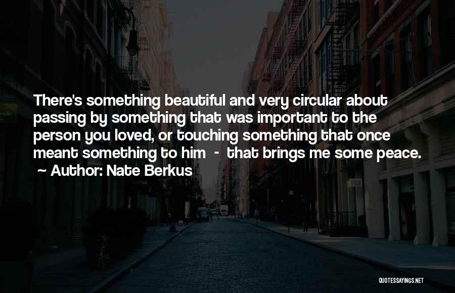 Very Touching Quotes By Nate Berkus