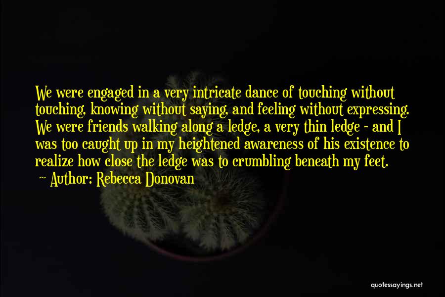 Very Touching Quotes By Rebecca Donovan