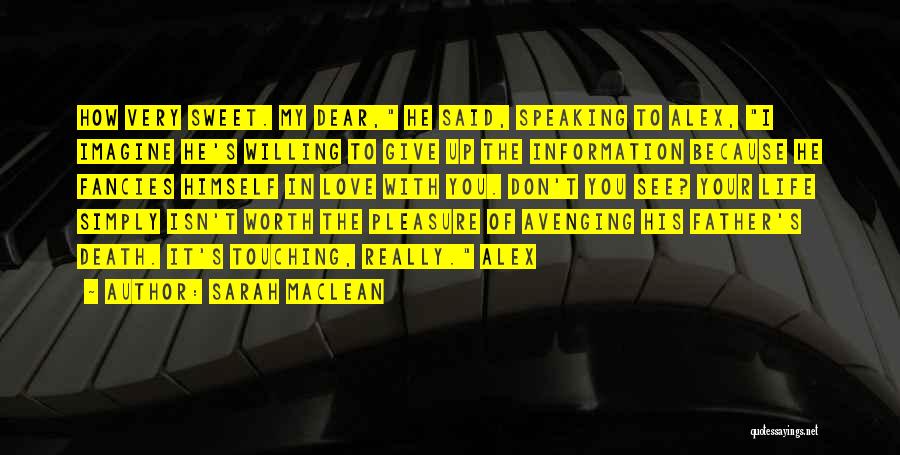 Very Touching Quotes By Sarah MacLean