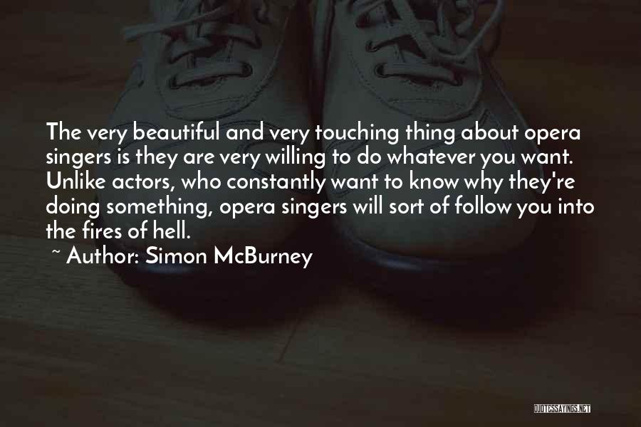 Very Touching Quotes By Simon McBurney