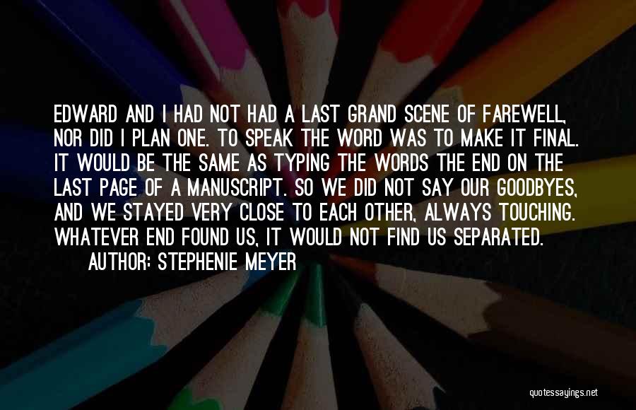 Very Touching Quotes By Stephenie Meyer