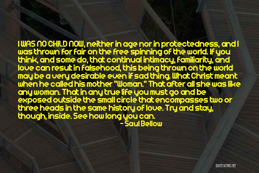 Very True Sad Quotes By Saul Bellow