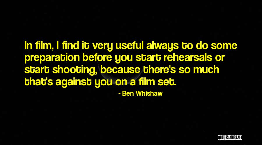 Very Useful Quotes By Ben Whishaw Very Useful Quotes By Ben Whishaw