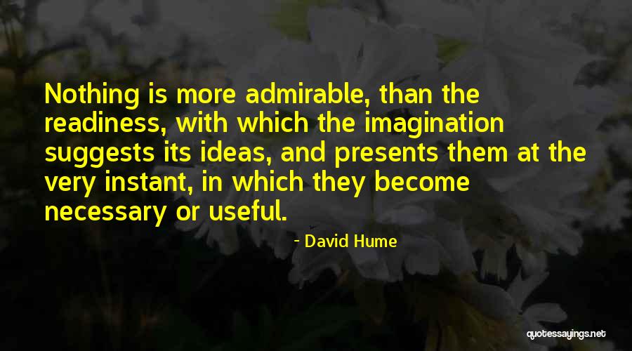 Very Useful Quotes By David Hume Very Useful Quotes By David Hume