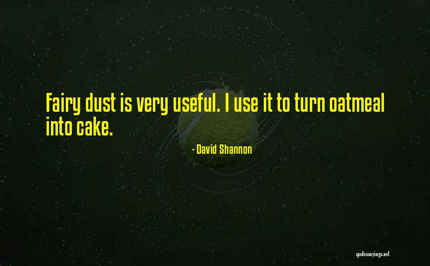 Very Useful Quotes By David Shannon Very Useful Quotes By David Shannon