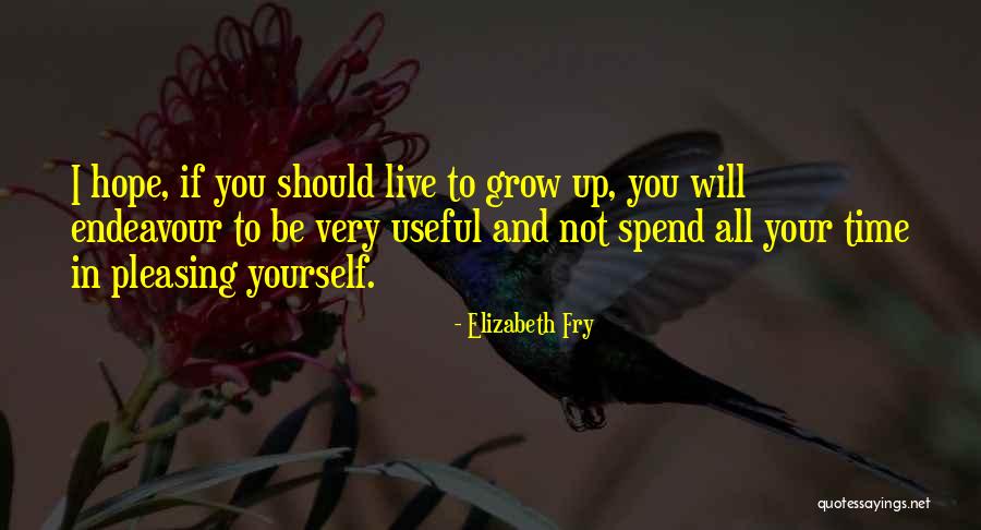 Very Useful Quotes By Elizabeth Fry Very Useful Quotes By Elizabeth Fry