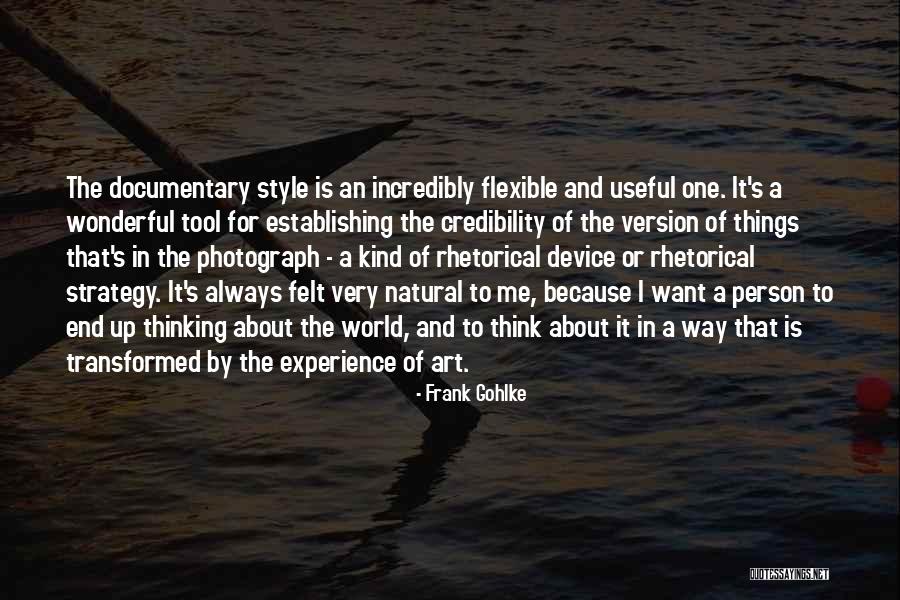 Very Useful Quotes By Frank Gohlke Very Useful Quotes By Frank Gohlke