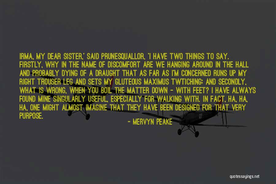 Very Useful Quotes By Mervyn Peake Very Useful Quotes By Mervyn Peake