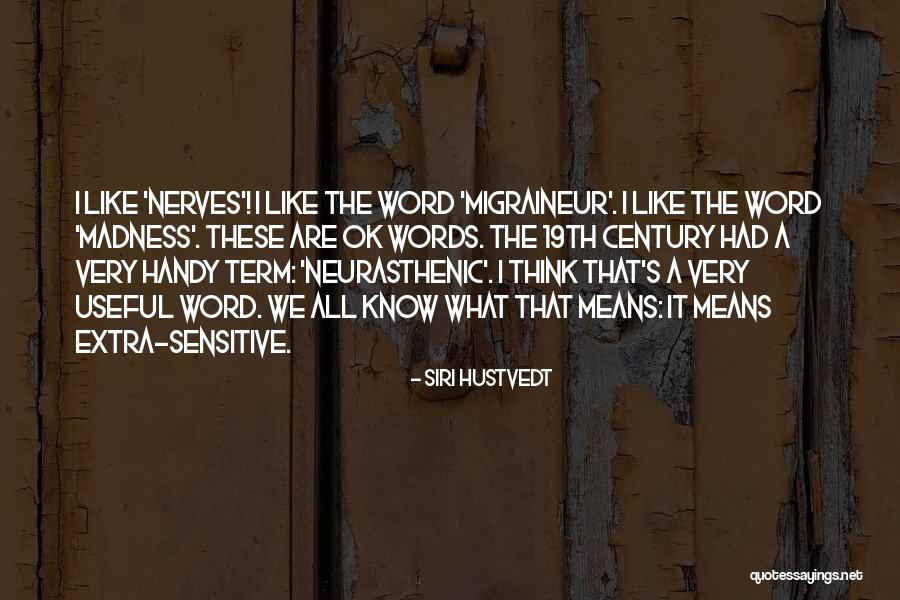 Very Useful Quotes By Siri Hustvedt Very Useful Quotes By Siri Hustvedt