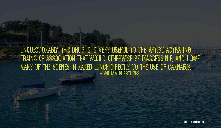 Very Useful Quotes By William Burroughs Very Useful Quotes By William Burroughs