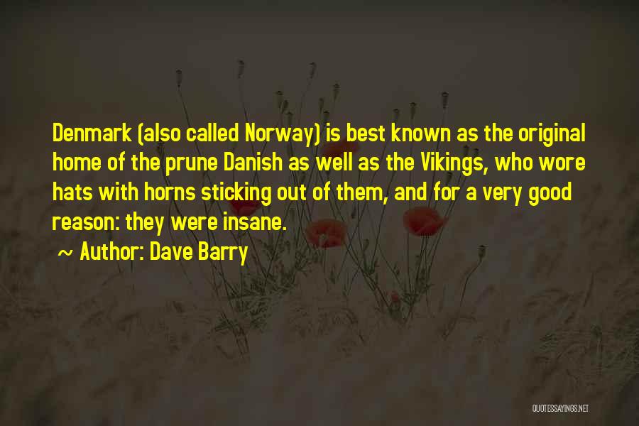 Very Well Known Quotes By Dave Barry