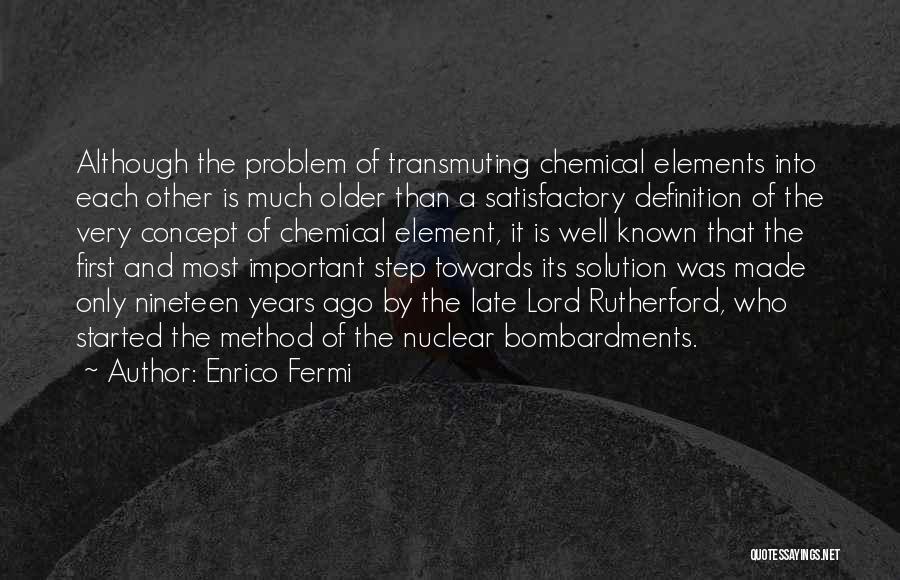 Very Well Known Quotes By Enrico Fermi