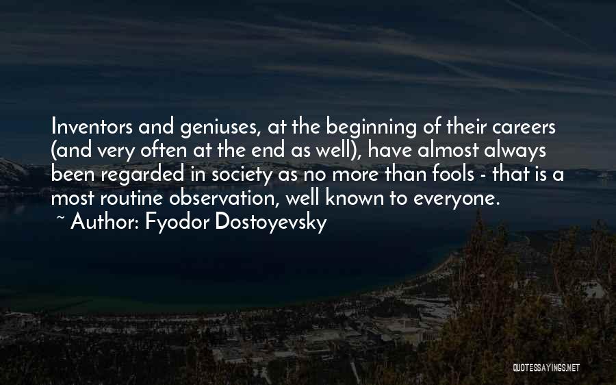 Very Well Known Quotes By Fyodor Dostoyevsky