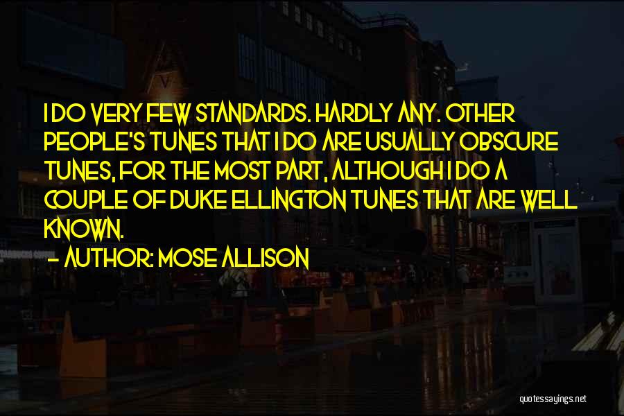 Very Well Known Quotes By Mose Allison