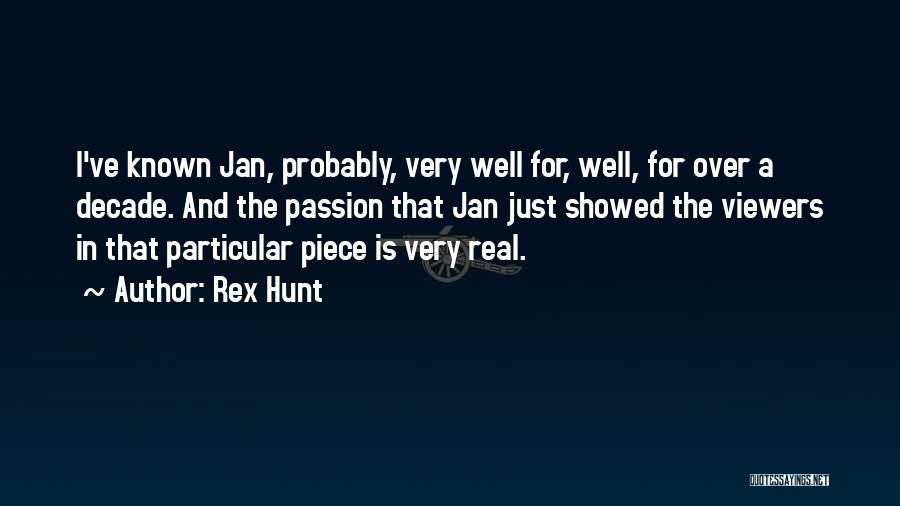 Very Well Known Quotes By Rex Hunt