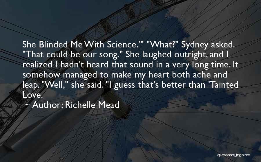 Very Well Said Love Quotes By Richelle Mead