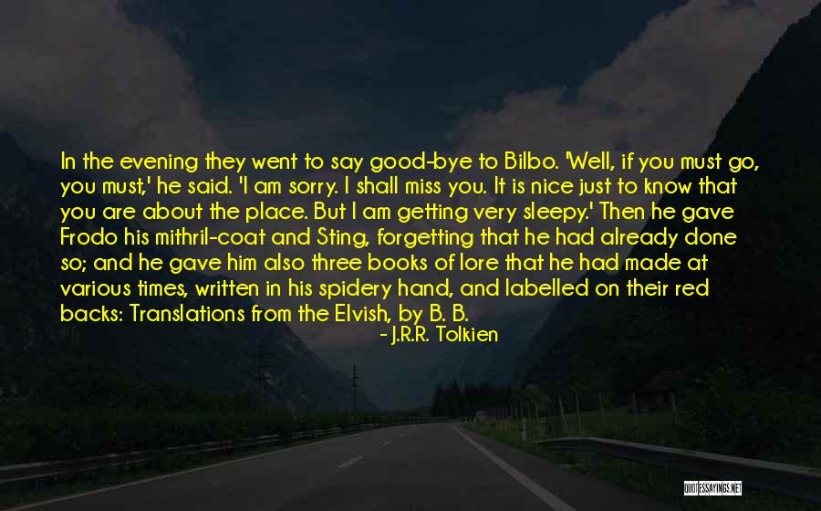 Very Well Written Quotes By J.R.R. Tolkien