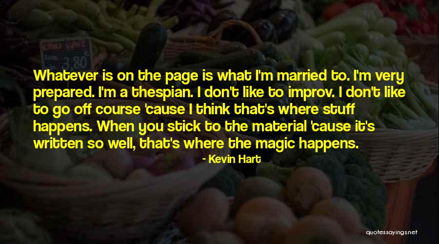 Very Well Written Quotes By Kevin Hart