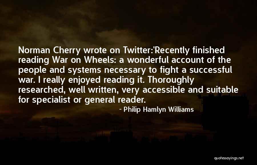 Very Well Written Quotes By Philip Hamlyn Williams