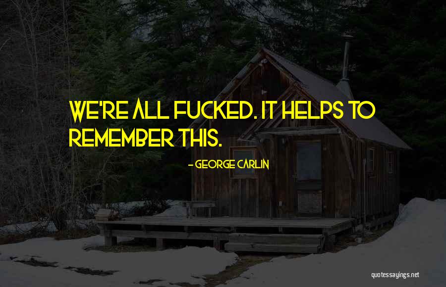 Verzichtserkl Rung Quotes By George Carlin