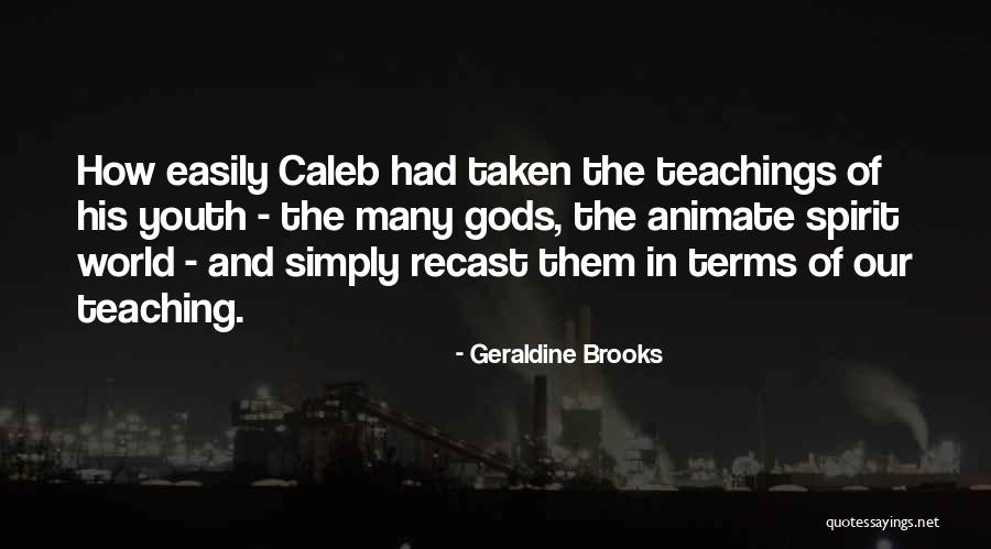 Verzonken Inbusbout Quotes By Geraldine Brooks Verzonken Inbusbout Quotes By Geraldine Brooks