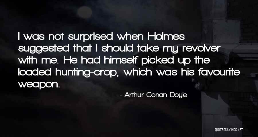 Vescica Infiammata Quotes By Arthur Conan Doyle Vescica Infiammata Quotes By Arthur Conan Doyle