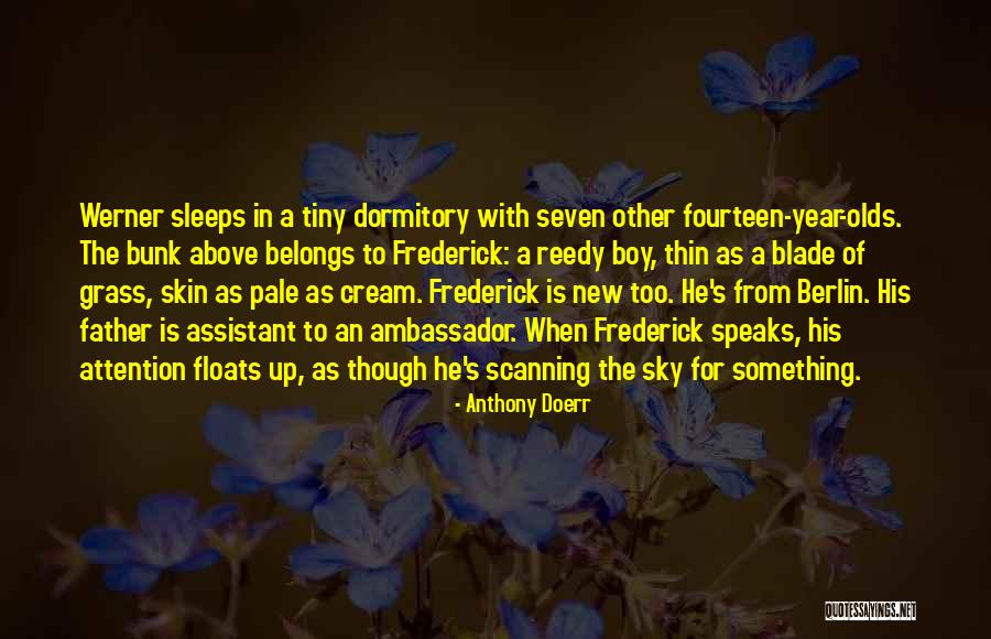 Veselaya Quotes By Anthony Doerr Veselaya Quotes By Anthony Doerr