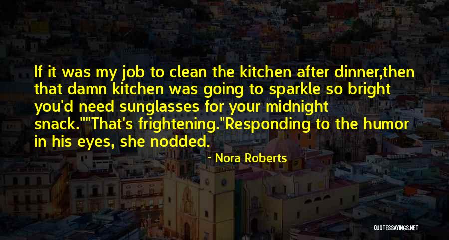Veselie Zadaniya Quotes By Nora Roberts