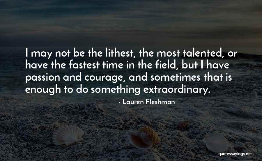 Veselinovic Namestaj Quotes By Lauren Fleshman Veselinovic Namestaj Quotes By Lauren Fleshman