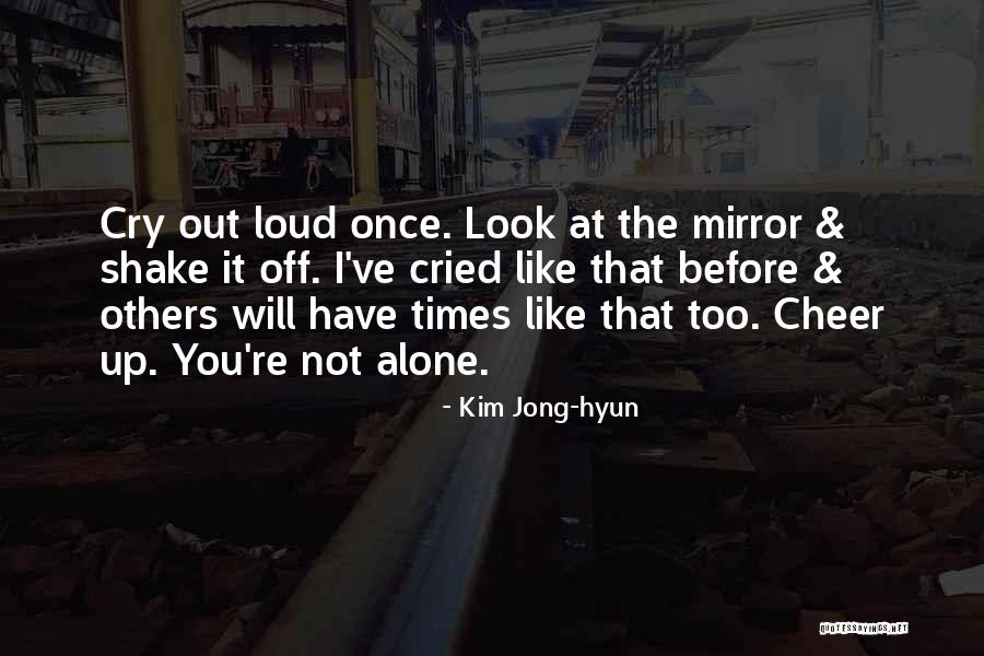 Veshtiresite Quotes By Kim Jong-hyun Veshtiresite Quotes By Kim Jong-hyun