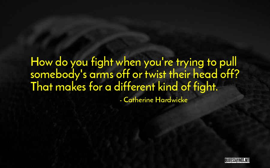 Vesnice Definice Quotes By Catherine Hardwicke Vesnice Definice Quotes By Catherine Hardwicke
