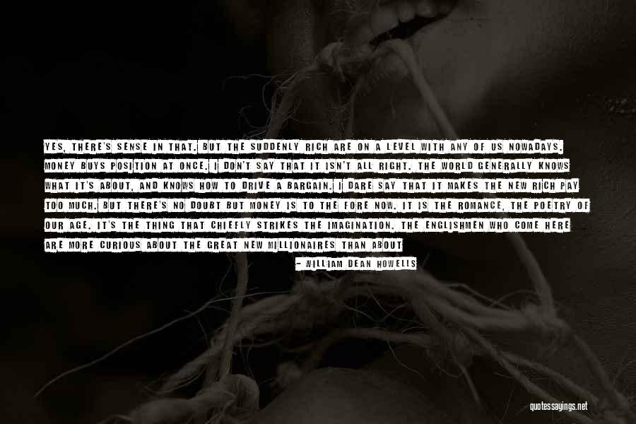 Vesnice Film Quotes By William Dean Howells Vesnice Film Quotes By William Dean Howells