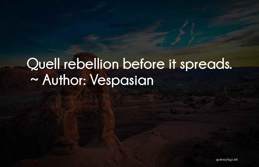 Vespasian Quotes 1484665
