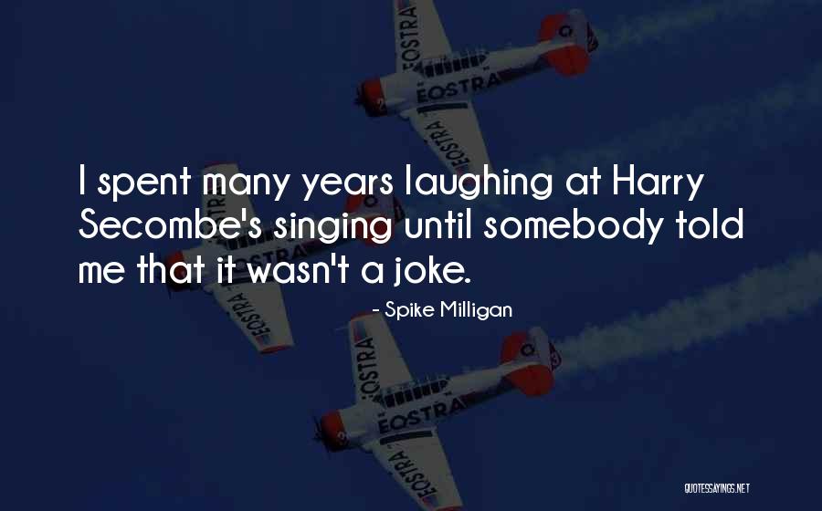 Vesperia Fell Quotes By Spike Milligan Vesperia Fell Quotes By Spike Milligan
