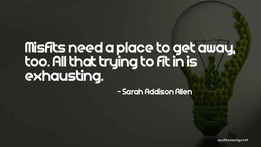 Vespertino Satelite Quotes By Sarah Addison Allen Vespertino Satelite Quotes By Sarah Addison Allen