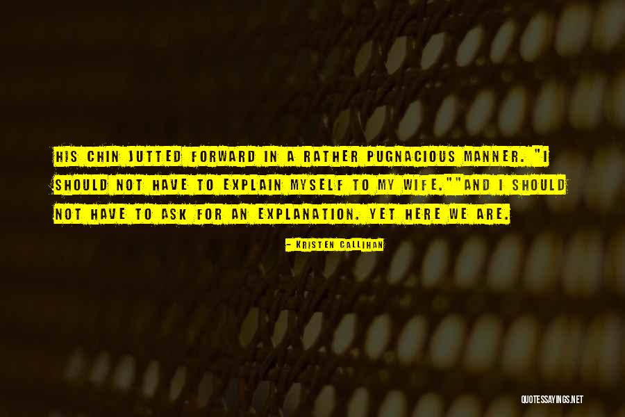 Vesque Quotes By Kristen Callihan Vesque Quotes By Kristen Callihan