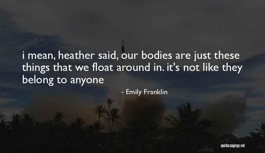 Vesquit Quotes By Emily Franklin Vesquit Quotes By Emily Franklin