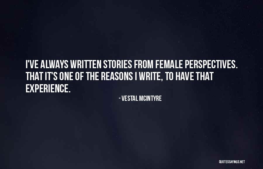 Vestal McIntyre Quotes 1891403 Vestal McIntyre Quotes 1891403