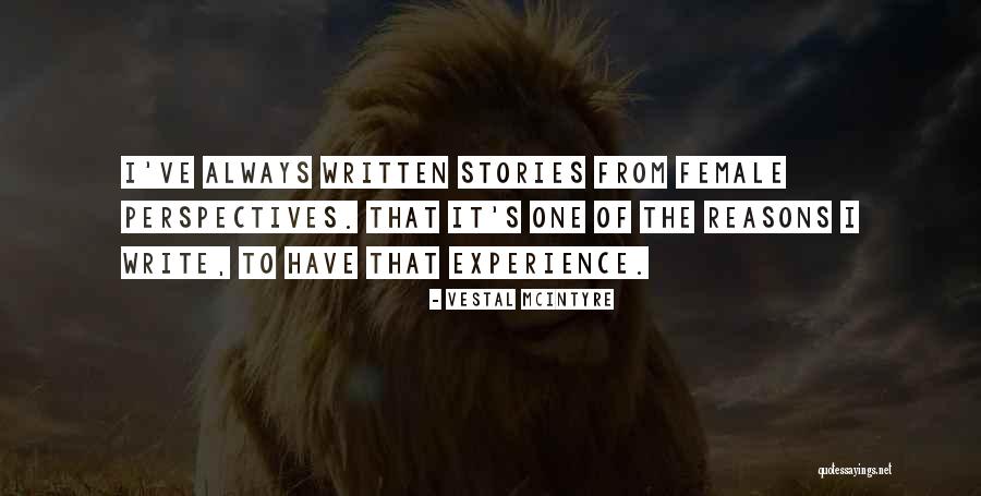 Vestal Quotes By Vestal McIntyre Vestal Quotes By Vestal McIntyre