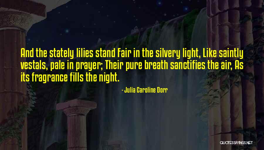 Vestals Quotes By Julia Caroline Dorr Vestals Quotes By Julia Caroline Dorr