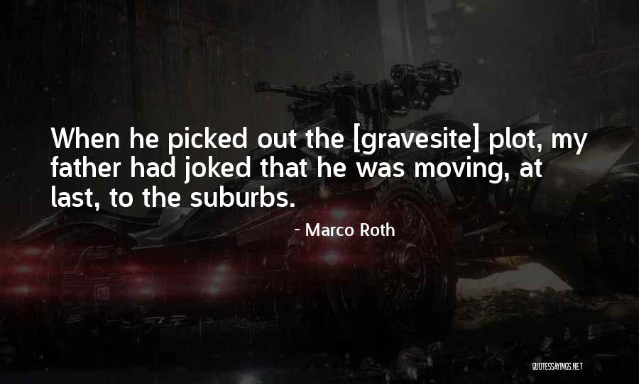 Vestermanov Quotes By Marco Roth Vestermanov Quotes By Marco Roth