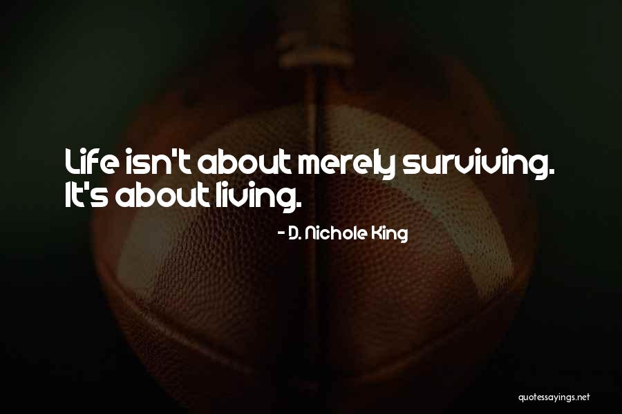 Vestermans Quotes By D. Nichole King Vestermans Quotes By D. Nichole King