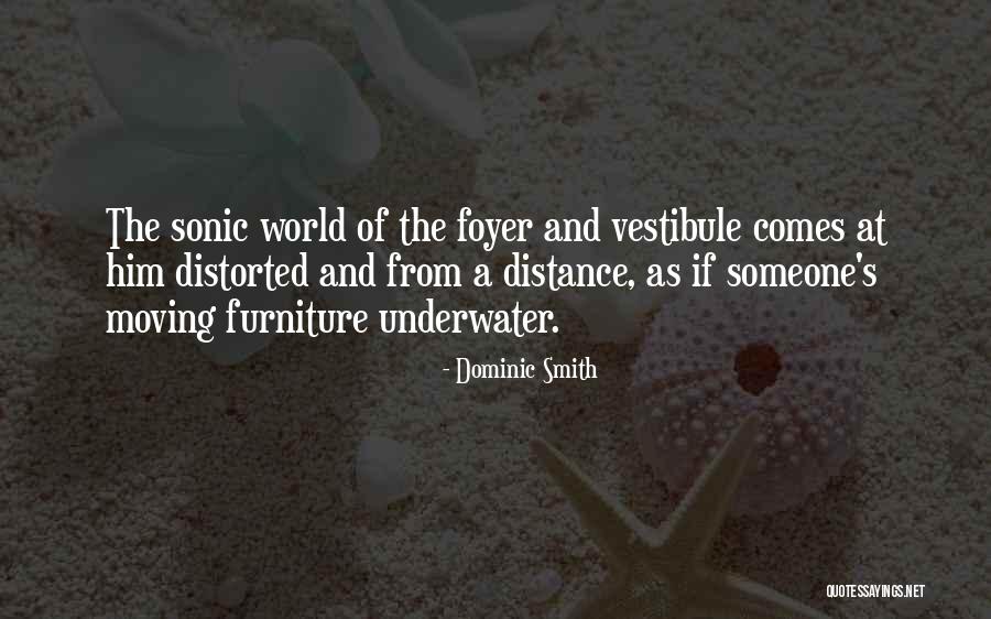 Vestibule Quotes By Dominic Smith Vestibule Quotes By Dominic Smith