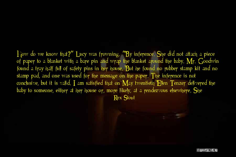 Vestibule Quotes By Rex Stout Vestibule Quotes By Rex Stout