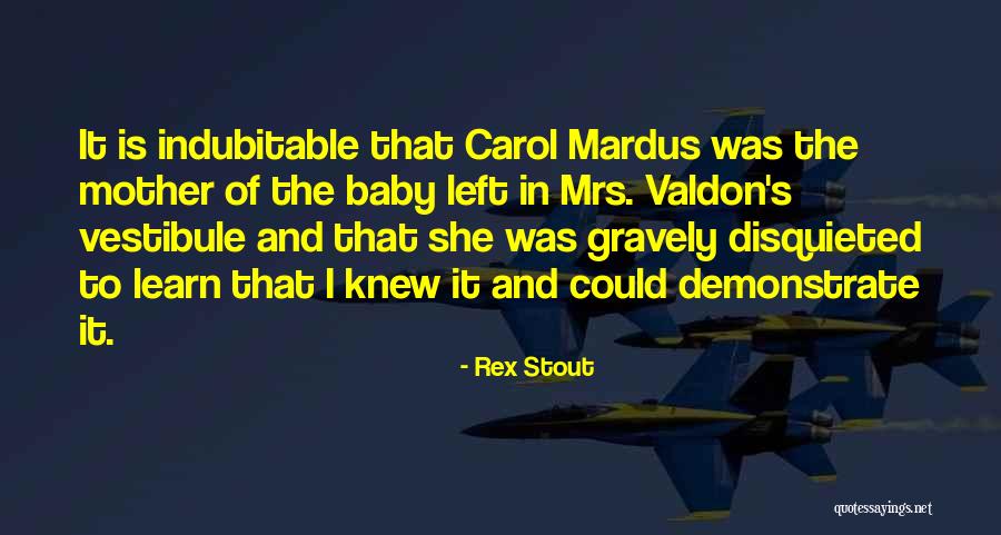 Vestibule Quotes By Rex Stout Vestibule Quotes By Rex Stout